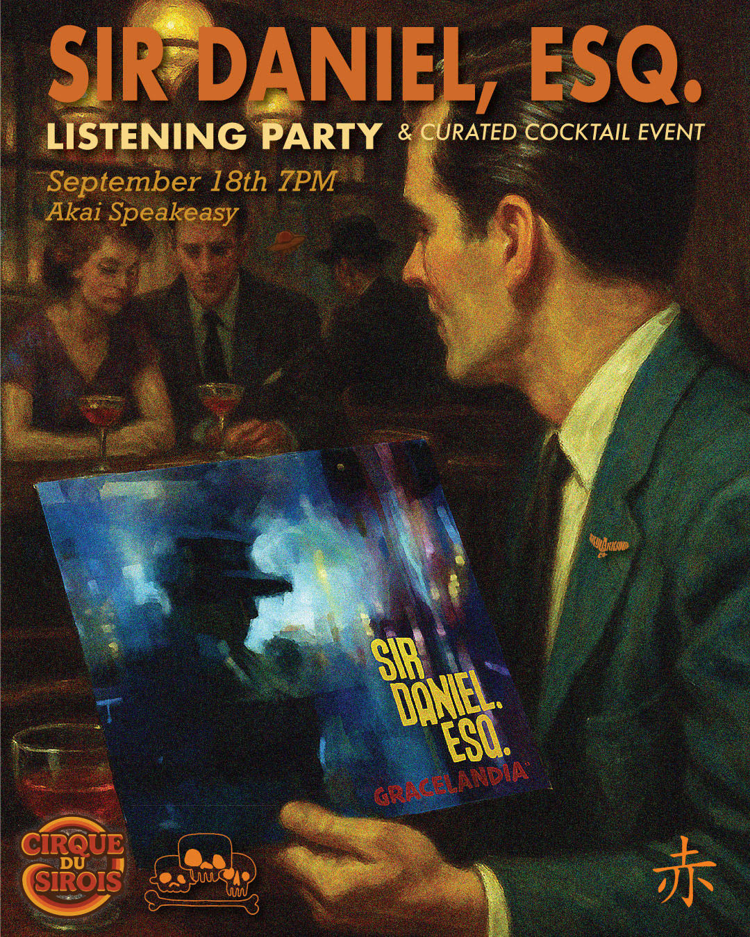 Sir Daniel Esq, Listening Party and Curated Cocktail Event