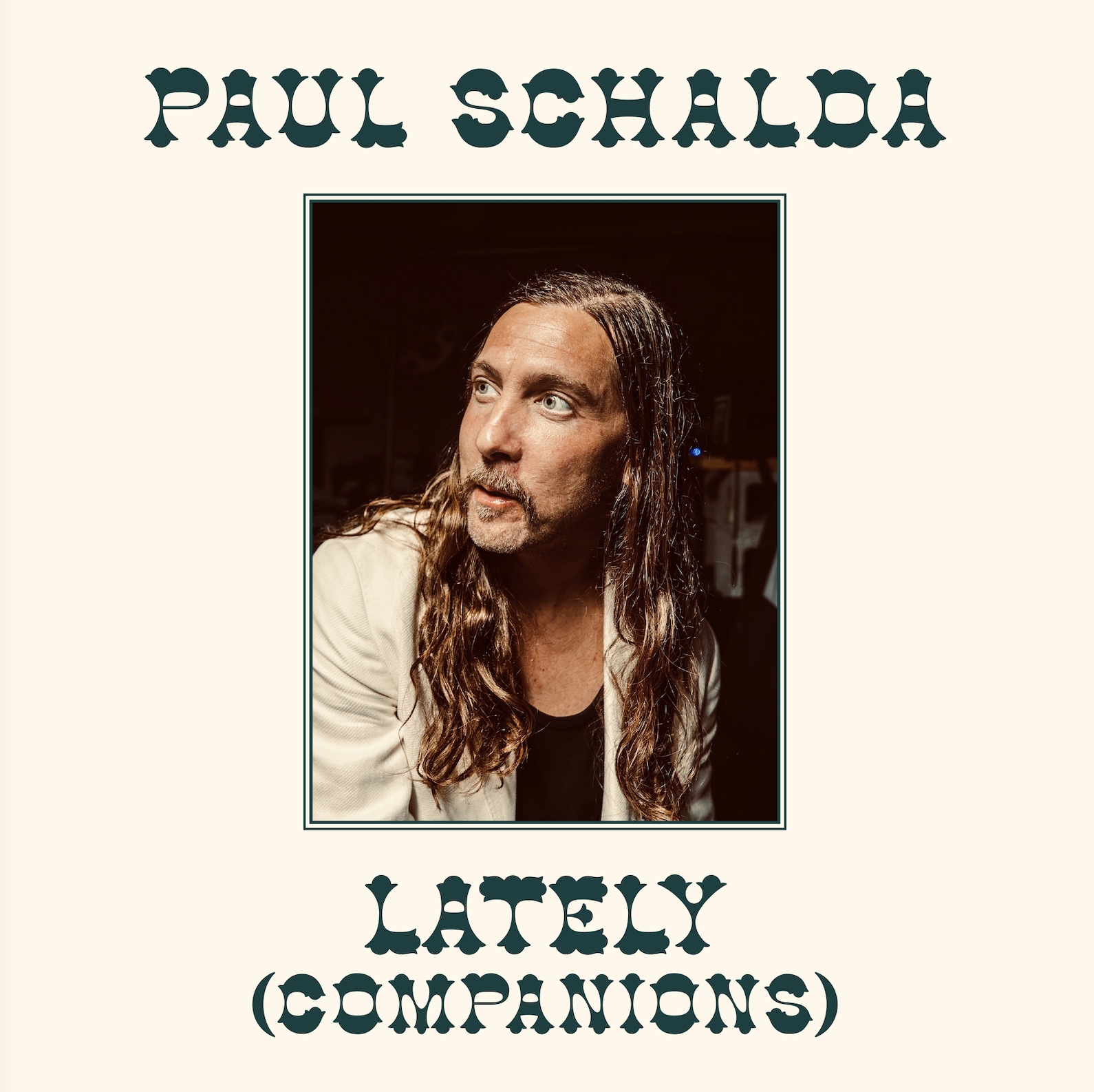 Paul Schalda Announces Lately (Companions) out August 6th and new single “Between Two Cities”